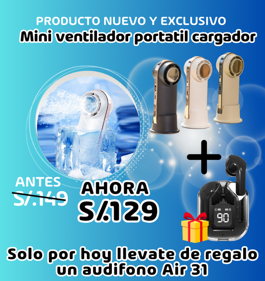 Mini Ventilador Portátil Cargador(Breeze PRO) 🌬️+ Audifono Air 31  de regalo🎁